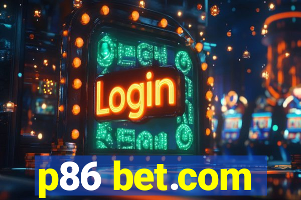 p86 bet.com